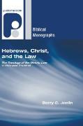 Hebrews, Christ, and the Law