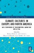 Climate Cultures in Europe and North America