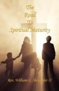 The Road to Spiritual Maturity