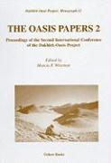 The Oasis Papers 2: Proceedings of the Second International Conference of the Dakhleh Oasis Project