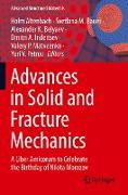 Advances in Solid and Fracture Mechanics