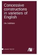 Concessive constructions in varieties of English