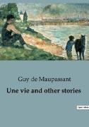 Une vie and other stories