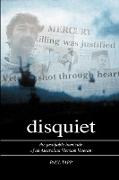 Disquiet - The Justifiable Homicide of an Australian Vietnam Veteran