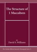 The Structure of 1 Maccabees
