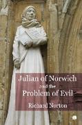 Julian of Norwich and the Problem of Evil