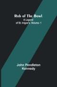 Rob of the Bowl