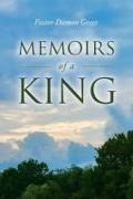 Memoirs of a King