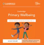 Cambridge Primary Wellbeing Digital Teacher's Resource 1–3 Access Card