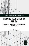 Banking Regulation in Africa