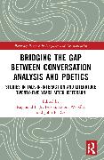 Bridging the Gap Between Conversation Analysis and Poetics