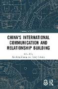 China's International Communication and Relationship Building