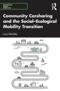 Community Carsharing and the Social–Ecological Mobility Transition