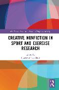 Creative Nonfiction in Sport and Exercise Research