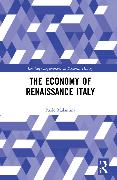 The Economy of Renaissance Italy