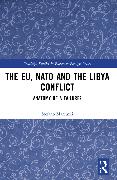 The EU, NATO and the Libya Conflict