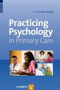 Practicing Psychology in Primary Care