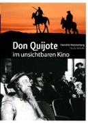 Don Quijote im unsichtbaren Kino