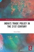 India’s Trade Policy in the 21st Century