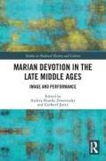 Marian Devotion in the Late Middle Ages