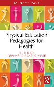 Physical Education Pedagogies for Health