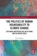 The Politics of Human Vulnerability to Climate Change