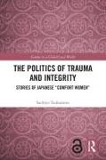 The Politics of Trauma and Integrity