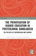 The Privatisation of Higher Education in Postcolonial Bangladesh