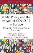 Public Policy and the Impact of COVID-19 in Europe