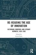 Re-Reading the Age of Innovation