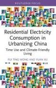 Residential Electricity Consumption in Urbanizing China