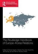 The Routledge Handbook of Europe-Korea Relations