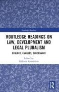 Routledge Readings on Law, Development and Legal Pluralism