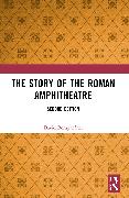 The Story of the Roman Amphitheatre