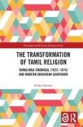 The Transformation of Tamil Religion