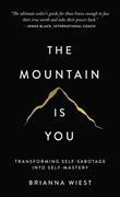 The Mountain Is You