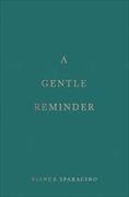A Gentle Reminder