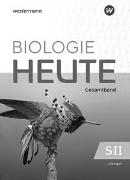 Biologie heute SII - Allgemeine Ausgabe 2023