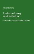 Unterordnung und Rebellion