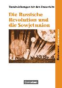 Kurshefte Geschichte, Allgemeine Ausgabe, Die Russische Revolution und die Sowjetunion, Handreichungen für den Unterricht