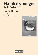 Natur und Technik - Physik (Ausgabe 2000), Grundausgabe, Ab 7. Schuljahr, Handreichungen für den Unterricht