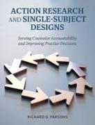 Action Research and Single-Subject Designs