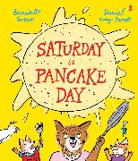 Saturday is Pancake Day
