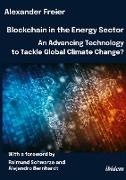 Blockchain in the Energy Sector: An Advancing Technology to Tackle Global Climate Change?