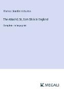 The Attaché, Or, Sam Slick in England
