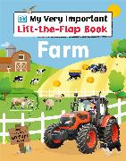 My Very Important Lift-the-Flap Book Farm
