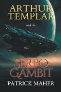 Arthur Templar and the Serpo Gambit