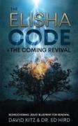 The Elisha Code and the Coming Revival