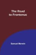 The Road to Frontenac