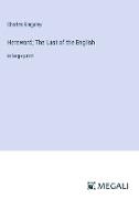 Hereward, The Last of the English
